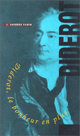 Diderot, le bonheur en plus