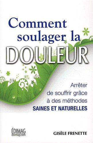 comment soulager la douleur