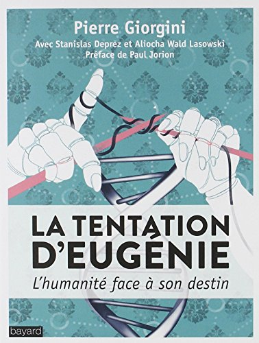 La tentation d'Eugénie : l'humanité face à son destin