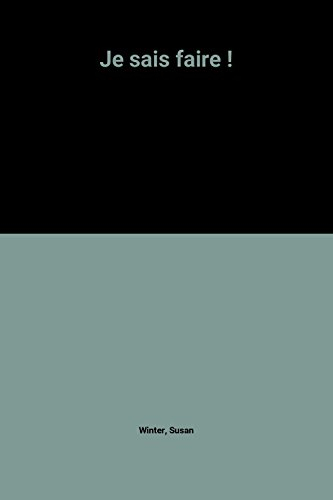 Je sais faire !