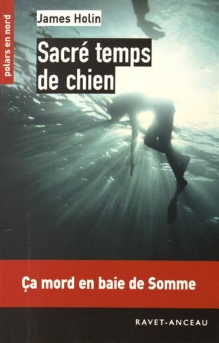 Sacré temps de chien