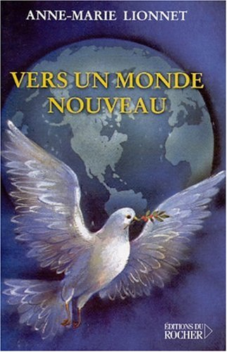 Vers un monde nouveau