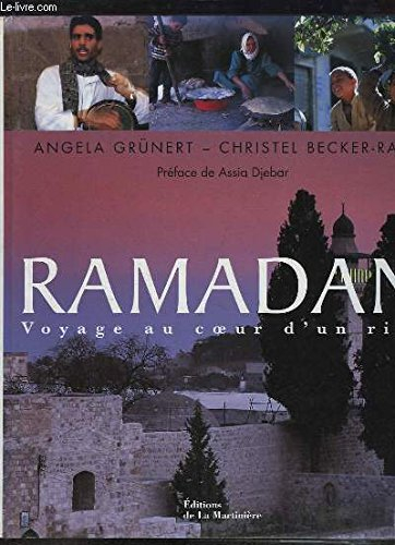 Ramadan : voyage au coeur d'un rite