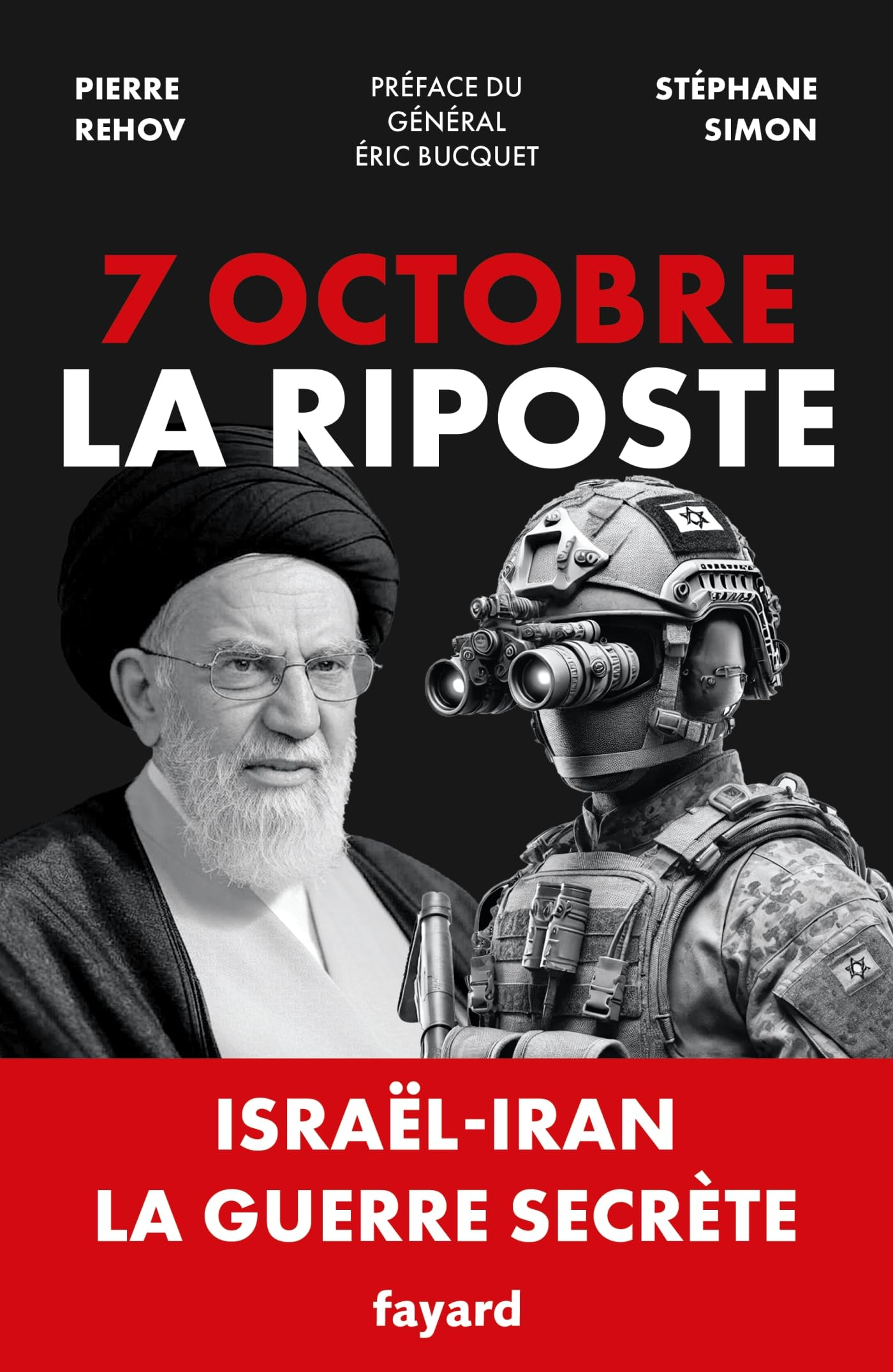 7 octobre, la riposte : Israël-Iran, la guerre secrète