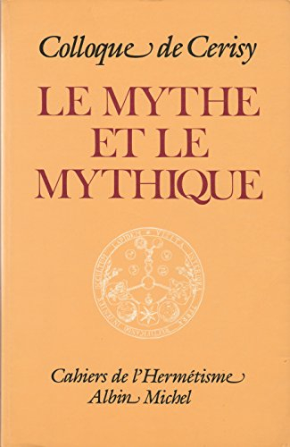 le mythe et le mythique