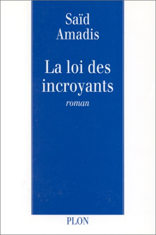 La loi des incroyants
