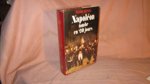 Napoléon tombe en 20 jours