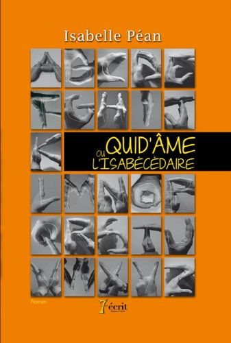 quid'âme, ou l'isabécédaire