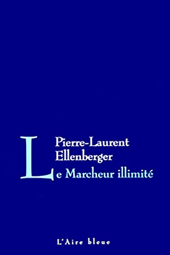 Le marcheur illimité