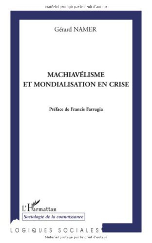 Machiavélisme et mondialisation en crise