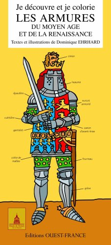 Je découvre et je colorie les armures du Moyen Âge et de la Renaissance
