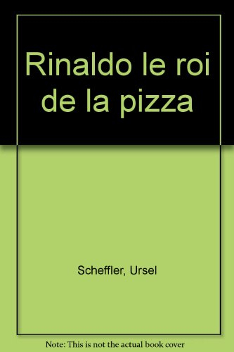 Rinaldo, le roi de la pizza