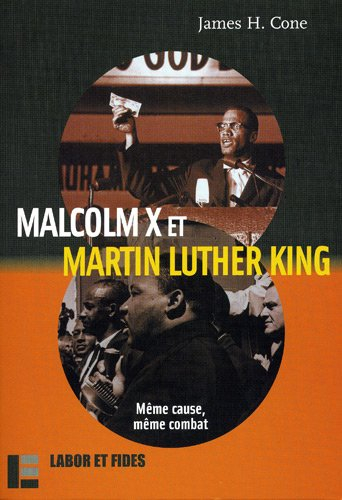 Malcolm X et Martin Luther King : même cause, même combat