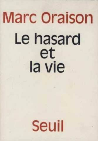le hasard et la vie