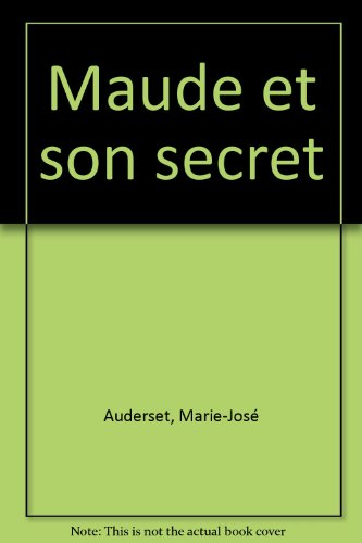 Maude et son secret