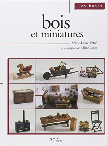 Bois et miniatures