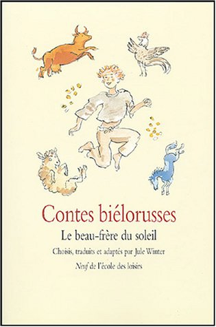 Contes biélo-russes : beau-frère soleil