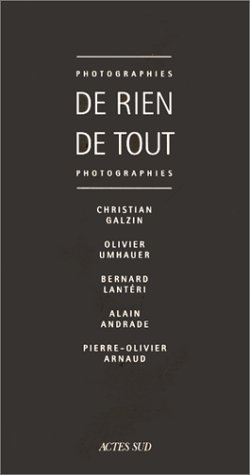 Photographies de rien, photographies de tout