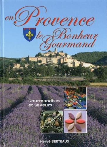 Le bonheur est en Provence