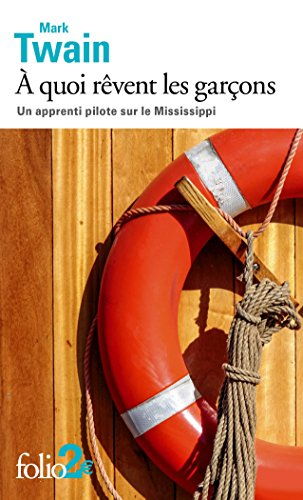 A quoi rêvent les garçons : un apprenti pilote sur le Mississippi