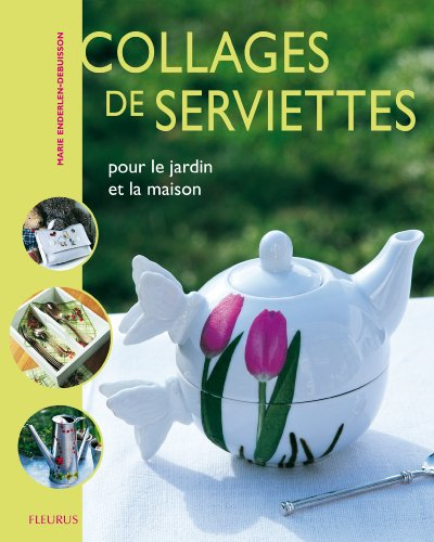 Collages de serviettes : décorations pour la maison