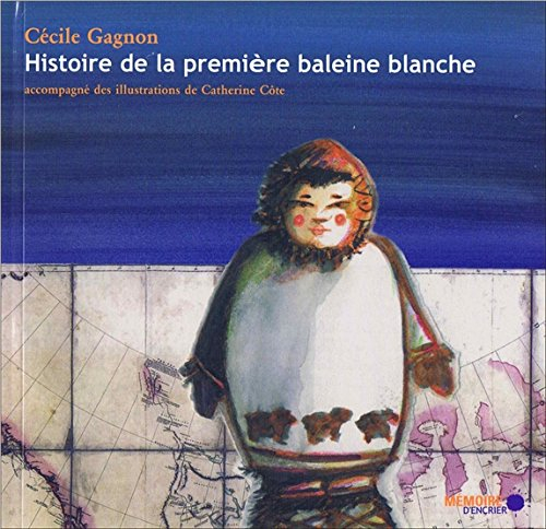 histoire de la première baleine blanche