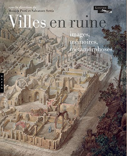 Villes en ruine : images, mémoires, métamorphoses