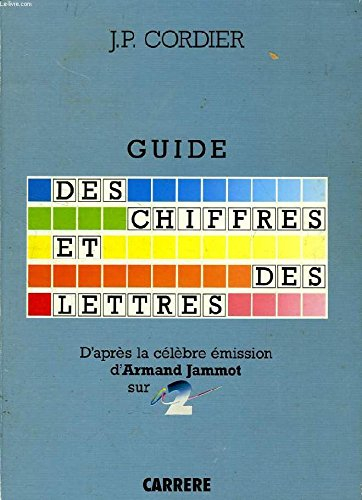 Guide des chiffres et des lettres