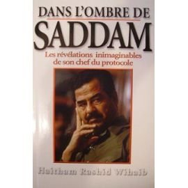 dans l'ombre de saddam