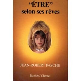 Etre selon ses rêves