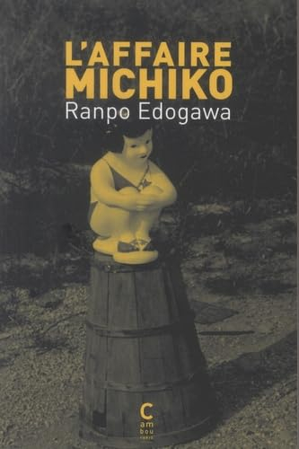 L'affaire Michiko : une enquête de Kogorô Akechi