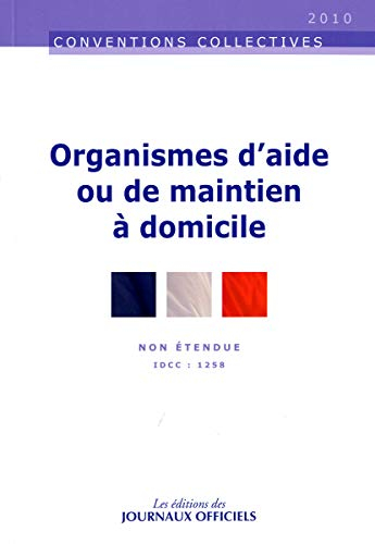 Organismes d'aide à domicile ou de maintien à domicile : convention collective nationale du 11 mai 1