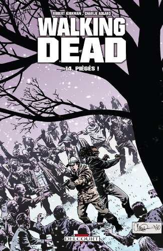 Walking dead. Vol. 14. Piégés !