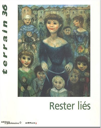 Terrain, n° 36. Rester liés