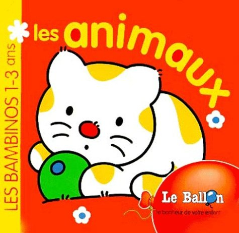 Les animaux : 1-3 ans