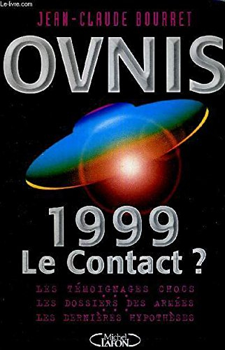 ovnis 1999 le contact
