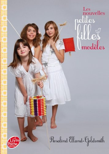 Les nouvelles petites filles modèles. Vol. 2. Le spectacle