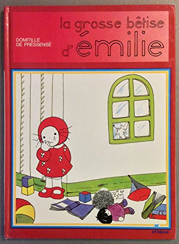 La Grosse bêtise d'Emilie