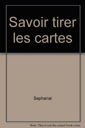 savoir tirer les cartes