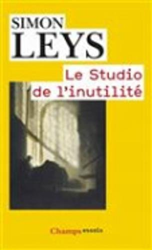 Le studio de l'inutilité : essais