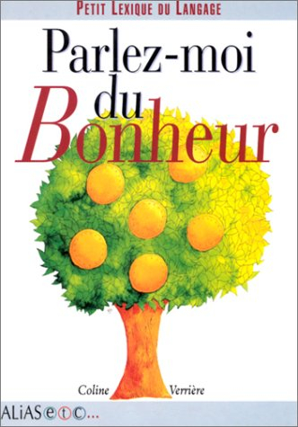 Parlez-moi du bonheur