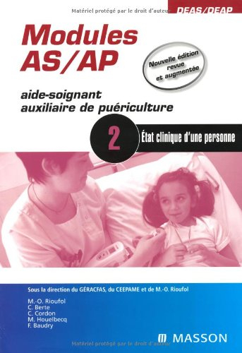 Modules AS-AP aide-soignant, auxiliaire de puériculture, module 2 : l'état clinique d'une personne