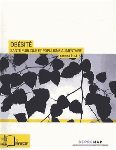 Obésité : santé publique et populisme alimentaire