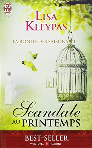 La ronde des saisons. Vol. 4. Scandale au printemps