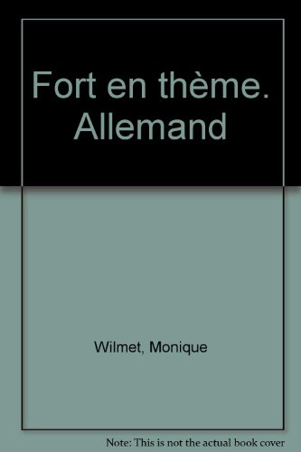 Fort en thème, allemand