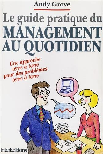 Le Guide pratique du management au quotidien
