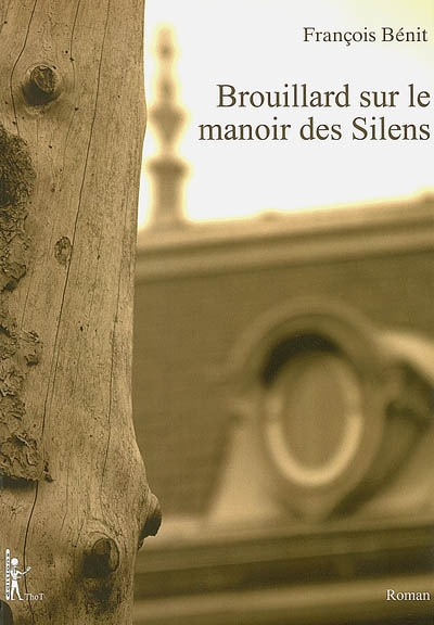 Brouillard sur le manoir des Silens
