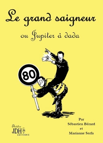 Le grand saigneur ou Jupiter à dada