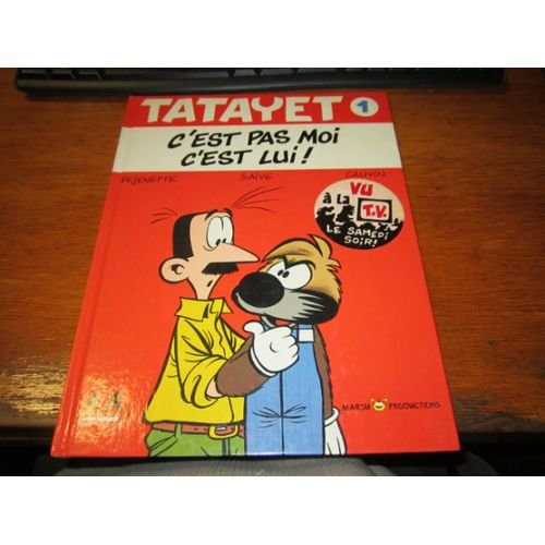 C'Est Pas Moi C'Est Lui !