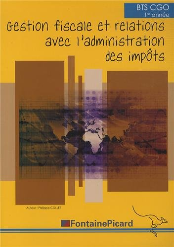 Gestion fiscale et relations avec l'administration des impôts, BTS 1re année, comptabilité et gestio